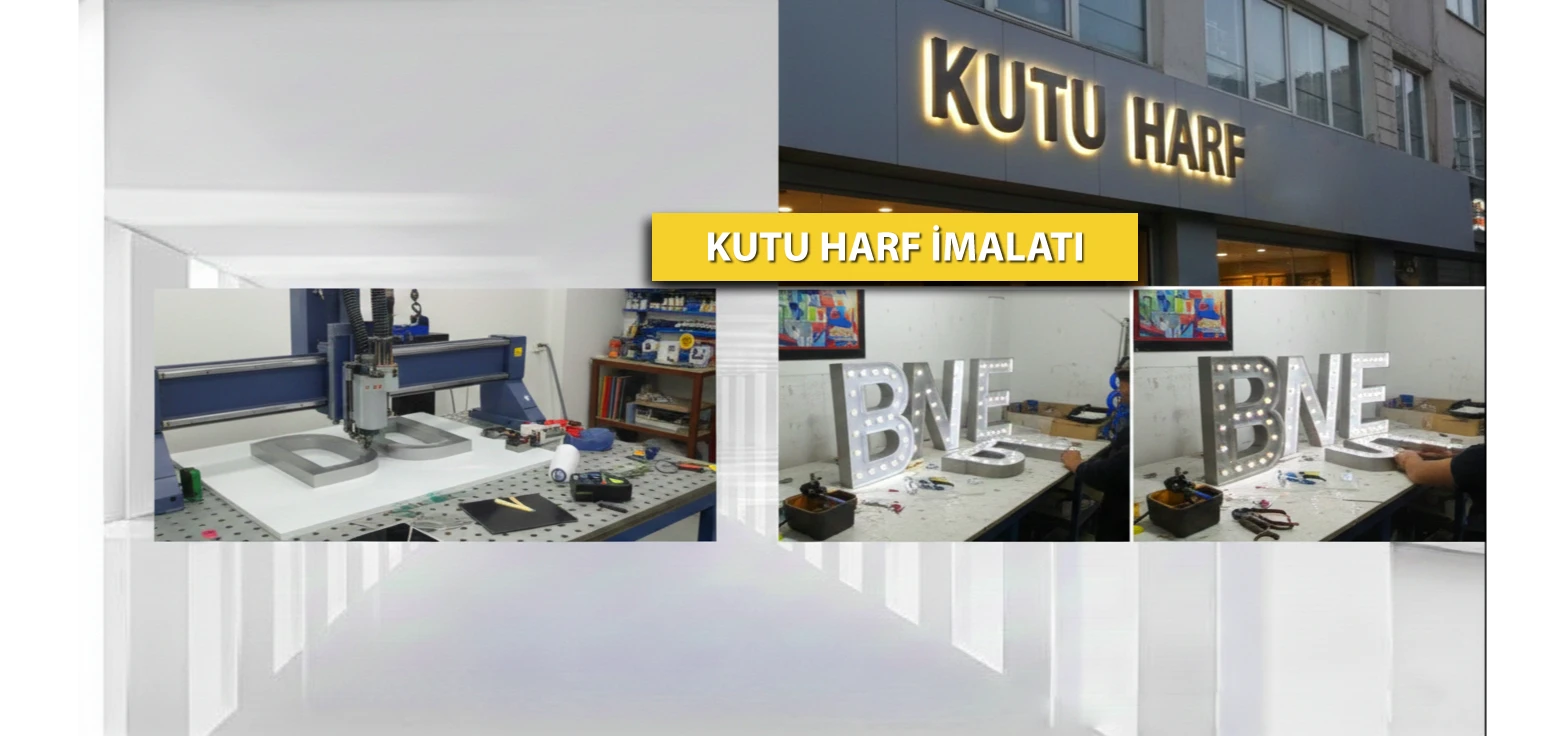 Kutu Harf İmalat Departmanımız